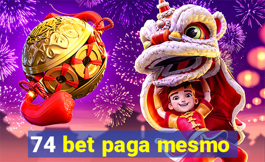 74 bet paga mesmo